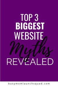 These 3 biggest website myths will change how you see websites! If you have an online business or are starting a business from home, you've got to read this post! #onlinebiz #marketing #webdesign