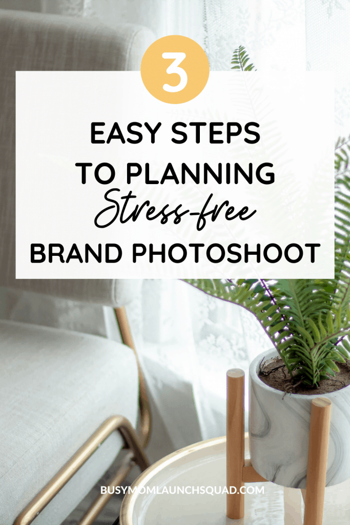 3 Easy steps to planning a stress-free brand photoshoot 