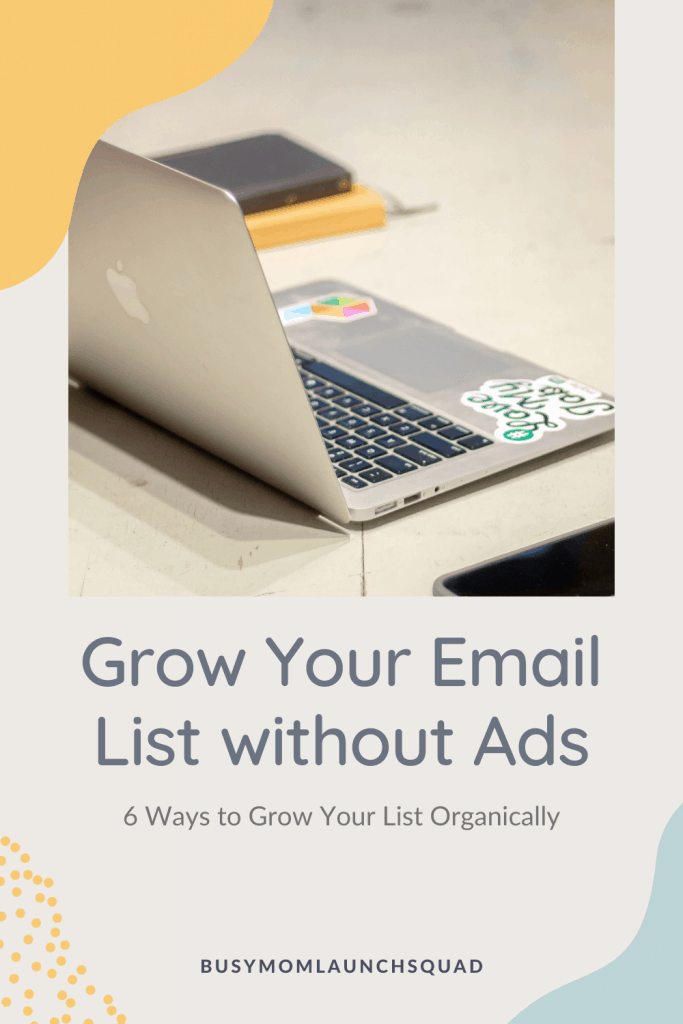 Learn how to grow your email list without running ads